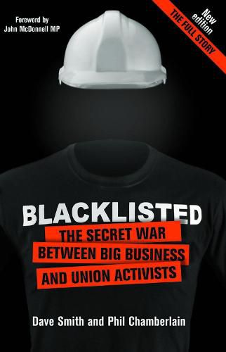 Blacklisted: The Secret War Between Big Business and Union Activists