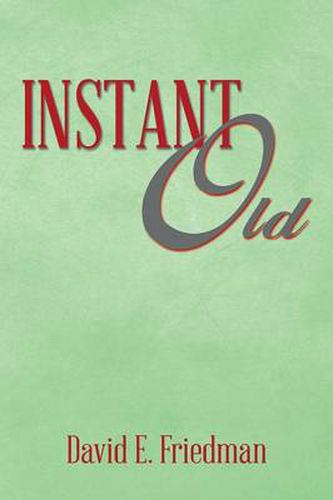 Cover image for Instant Old