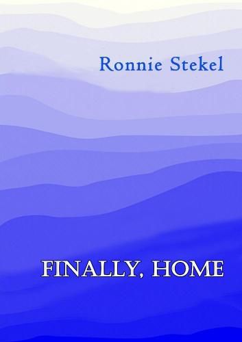 Cover image for Finally, home