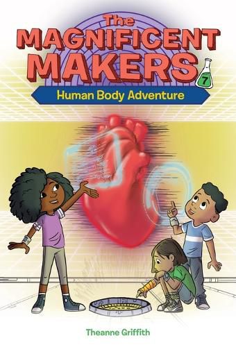 Cover image for The Magnificent Makers #7: Human Body Adventure