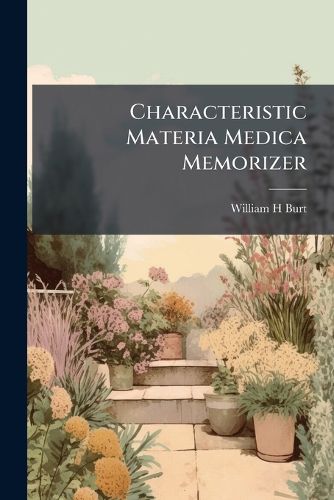Cover image for Characteristic Materia Medica Memorizer