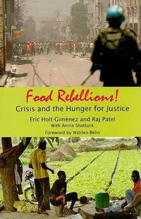 Cover image for Food Rebellions: Crisis and the Hunger for Justice