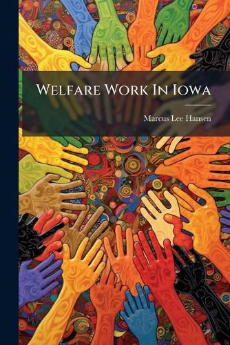 Cover image for Welfare Work In Iowa