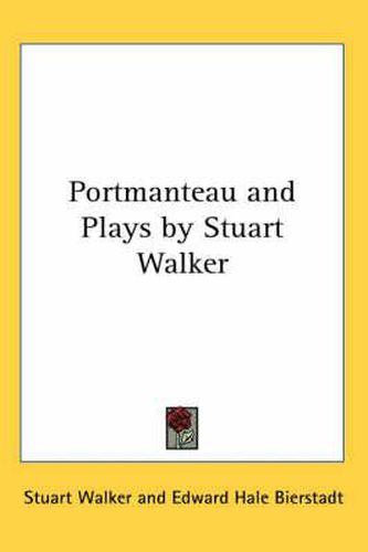 Cover image for Portmanteau and Plays by Stuart Walker