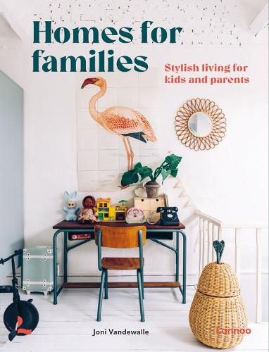 Cover image for Homes for Families: Stylish living for kids and parents