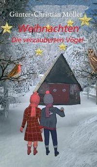 Cover image for Weihnachten: Die verzauberten Voegel