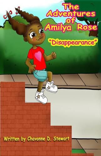 The Adventures of Amilya Rose: Disappearance