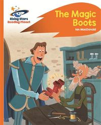 Cover image for Reading Planet - The Magic Boots - Orange: Rocket Phonics