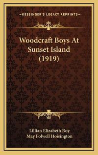 Cover image for Woodcraft Boys at Sunset Island (1919)