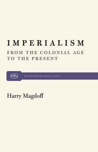 Cover image for Imperialism: From the Colonial Age to the Present