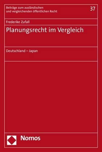 Cover image for Planungsrecht Im Vergleich: Deutschland - Japan