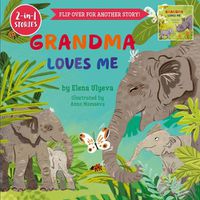 Cover image for Grandma Loves Me / Grandpa Loves Me (2 in 1 stories)