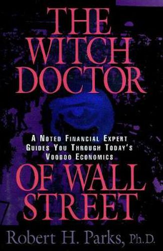 Cover image for The Witch Doctor of Wall Street