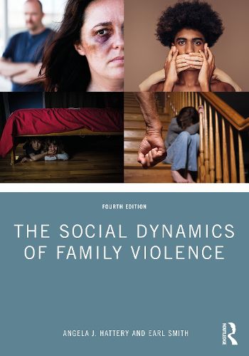 Cover image for The Social Dynamics of Family Violence