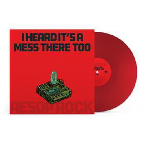 Cover image for I Heard It's A Mess There Too - Aesop Rock (Red Vinyl)