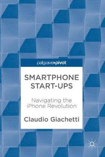 Cover image for Smartphone Start-ups: Navigating the iPhone Revolution