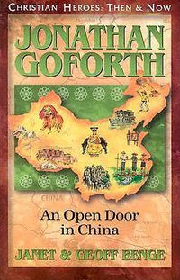 Cover image for Jonathan Goforth: An Open Door in China