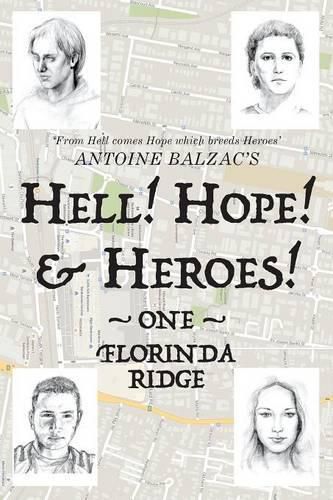 Cover image for Hell! Hope! & Heroes!: One - Florinda Ridge
