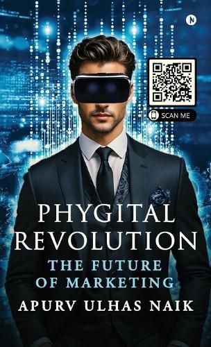 Cover image for Phygital Revolution - The Future of Marketing