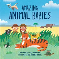 Cover image for Amazing Animal Babies