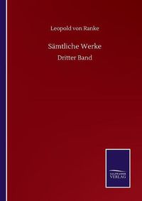 Cover image for Samtliche Werke: Dritter Band