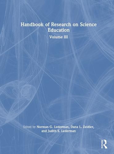 Cover image for Handbook of Research on Science Education, Volume III