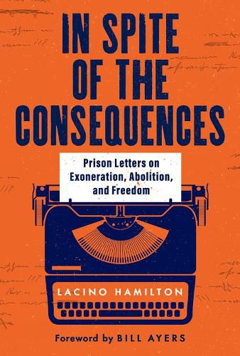 Cover image for In Spite of the Consequences