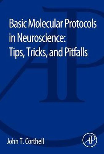 Cover image for Basic Molecular Protocols in Neuroscience: Tips, Tricks, and Pitfalls