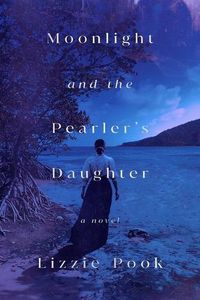 Cover image for Moonlight and the Pearler's Daughter