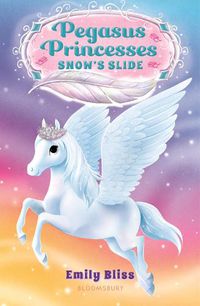 Cover image for Pegasus Princesses 6: Snow's Slide