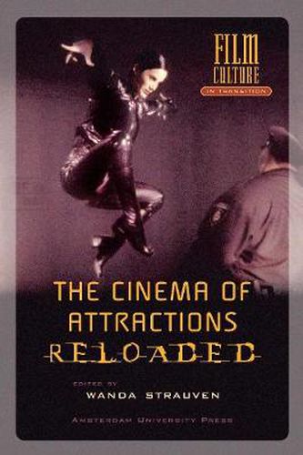 Cover image for The Cinema of Attractions Reloaded