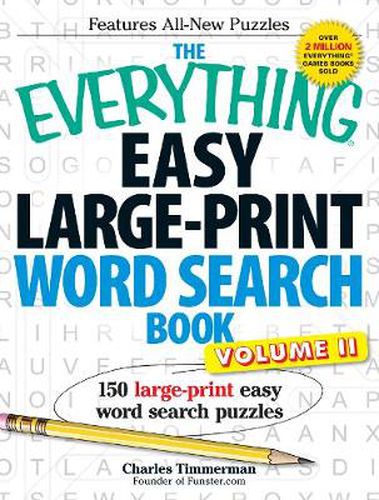 The Everything Easy Large-Print Word Search Book, Volume II: 150 large-print easy word search puzzles
