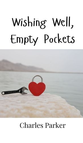 Cover image for Wishing Well, Empty Pockets