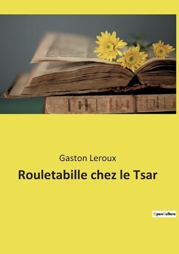 Cover image for Rouletabille chez le Tsar