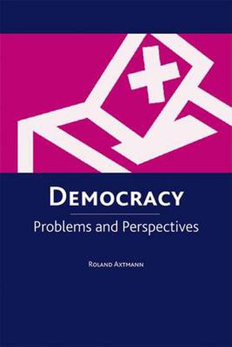 Cover image for Democracy: Problems and Perspectives