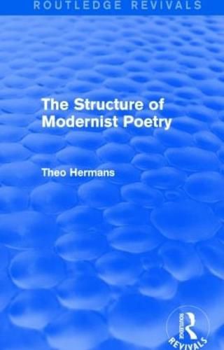 Cover image for The Structure of Modernist Poetry