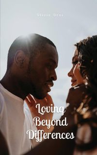 Cover image for Loving Beyond Differences