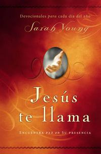 Cover image for Jesus te llama: Encuentra paz en su presencia
