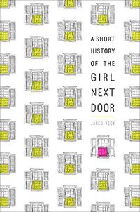Cover image for A Short History of the Girl Next Door