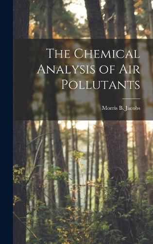 Cover image for The Chemical Analysis of Air Pollutants