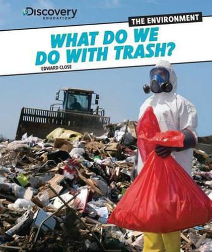 Cover image for What Do We Do with Trash?