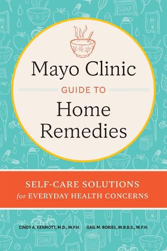 Mayo Clinic Book of Home Remedies