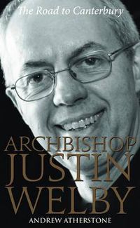 Cover image for Archbishop Justin Welby: The Road to Canterbury