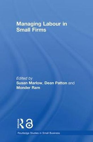 Cover image for Managing Labour in Small Firms