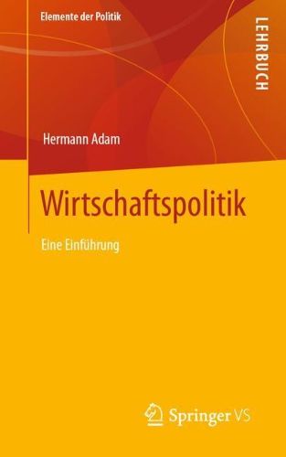 Cover image for Wirtschaftspolitik: Eine Einfuhrung