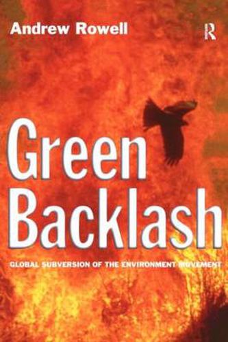 Cover image for Green Backlash: Global Subversion of the Environmental Movement