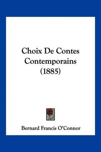 Cover image for Choix de Contes Contemporains (1885)