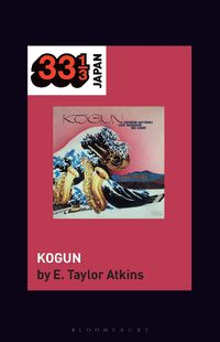 Cover image for Toshiko Akiyoshi-Lew Tabackin Big Band's Kogun