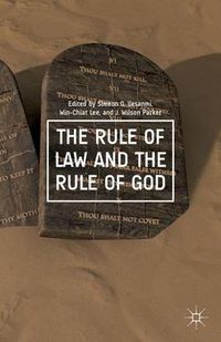 Cover image for The Rule of Law and the Rule of God