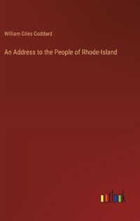 Cover image for An Address to the People of Rhode-Island